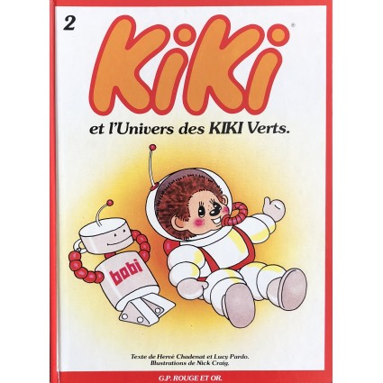 Album Kiki Tome 2 - Kiki Et l'Univers des Kiki Verts